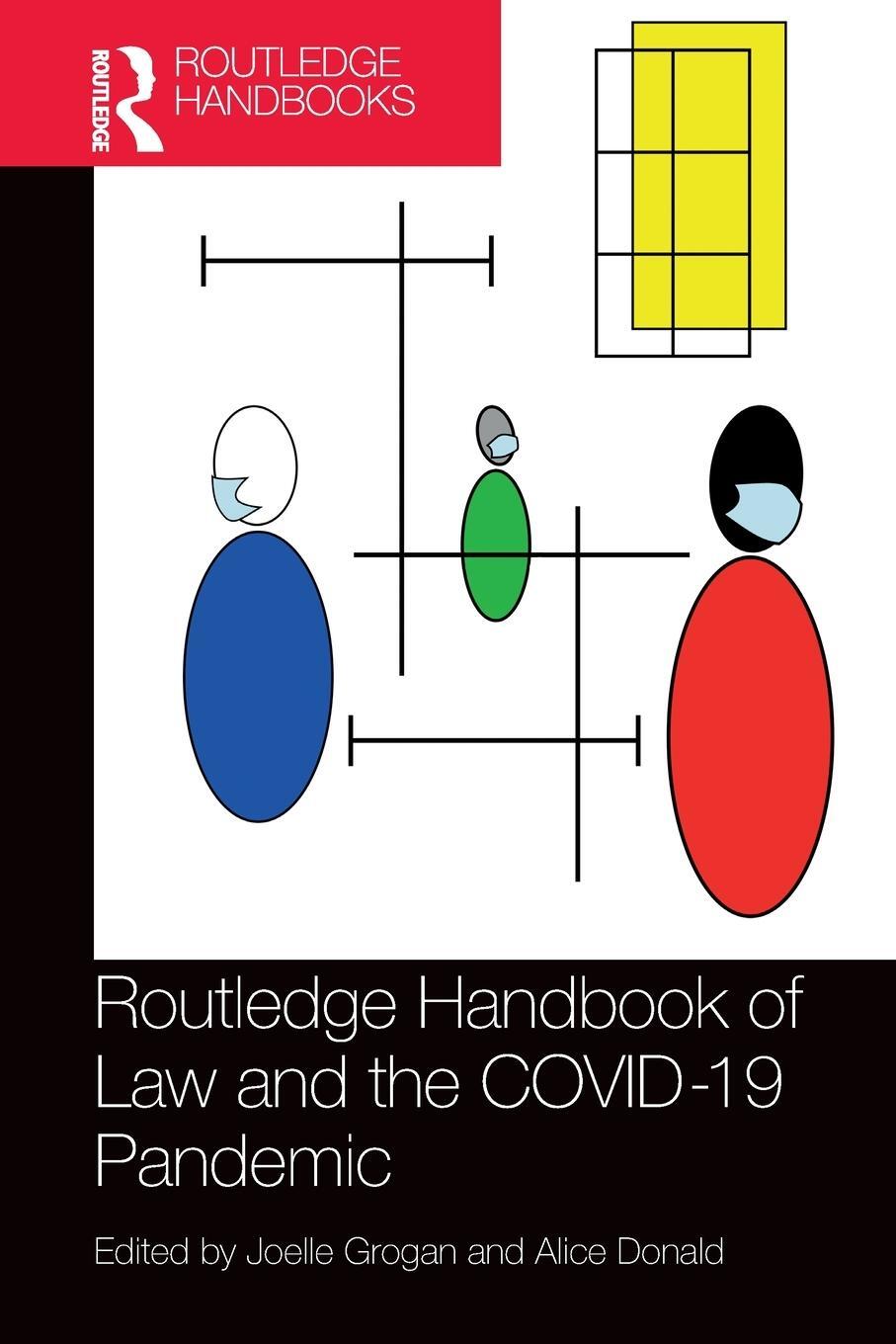 Cover: 9781032078878 | Routledge Handbook of Law and the COVID-19 Pandemic | Joelle Grogan