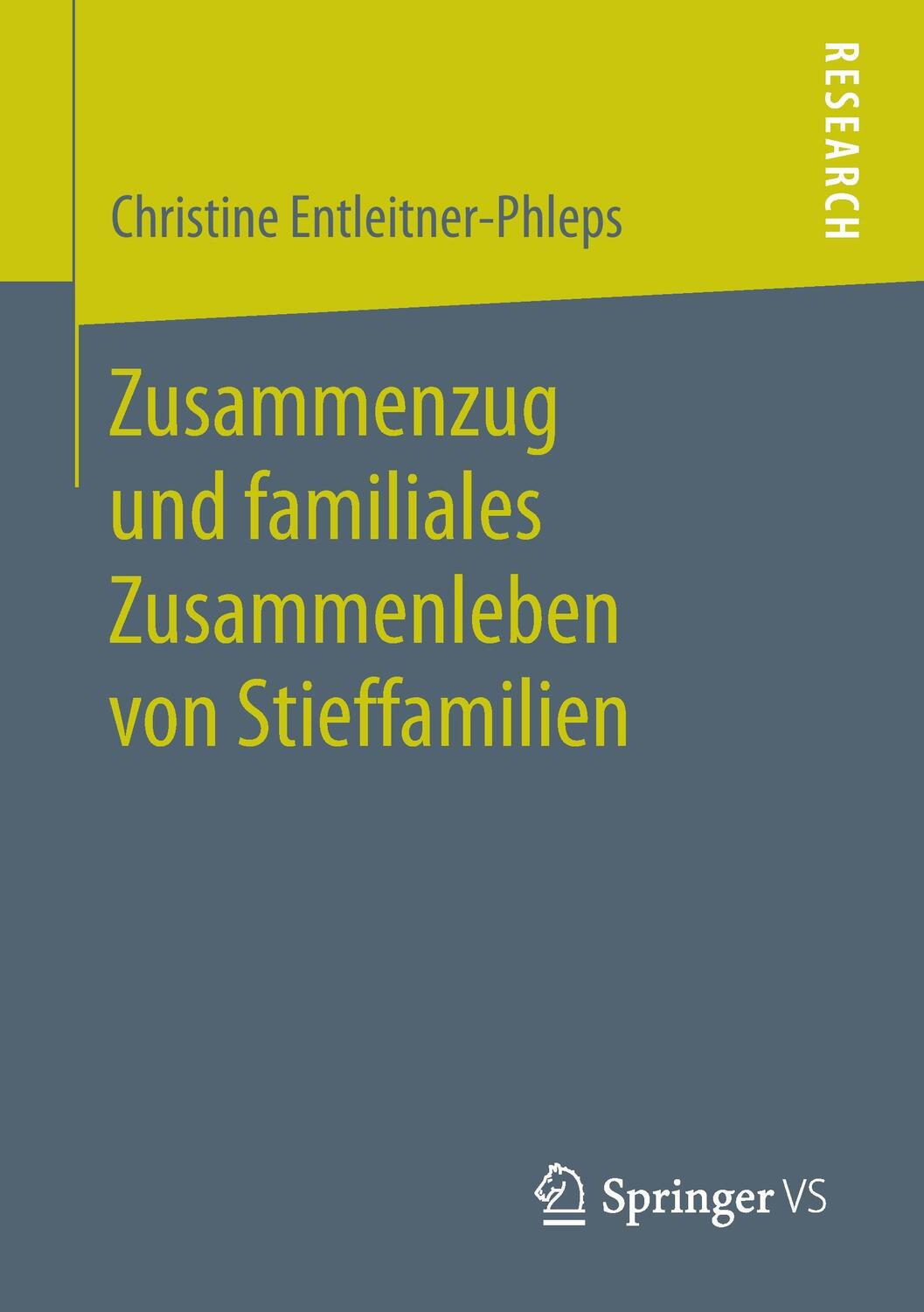 Cover: 9783658171261 | Zusammenzug und familiales Zusammenleben von Stieffamilien | Buch