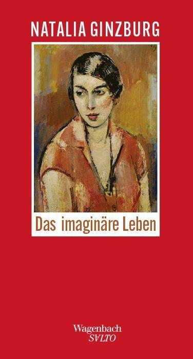 Cover: 9783803111517 | Das imaginäre Leben | Natalia Ginzburg | Buch | Salto | 144 S. | 2024