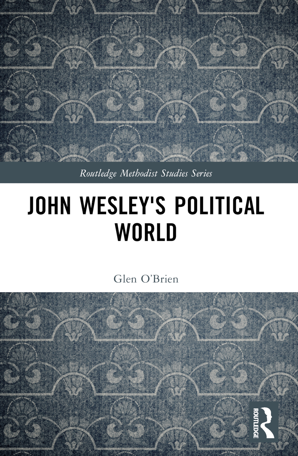 Cover: 9781032130699 | John Wesley's Political World | Glen O'Brien | Taschenbuch | Englisch