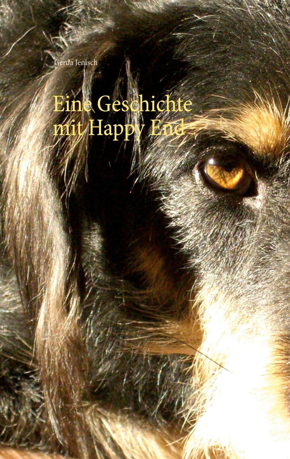 Cover: 9783750431683 | Eine Geschichte mit Happy End | Gerda Jenisch | Taschenbuch