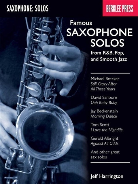 Cover: 9780876391129 | Famous Saxophone Solos | From R&amp;b, Pop and Smooth Jazz | Harrington