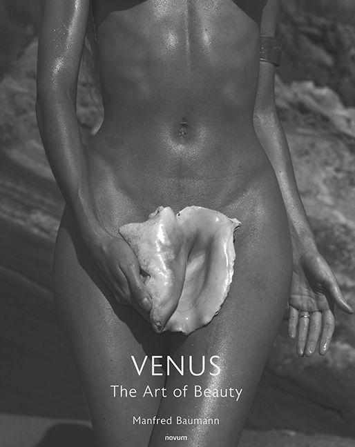 Cover: 9783991464075 | VENUS - The Art of Beauty | Manfred Baumann | Buch | Englisch | 2023