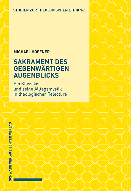 Cover: 9783796549069 | Sakrament des gegenwärtigen Augenblicks | Michael Höffner | Buch