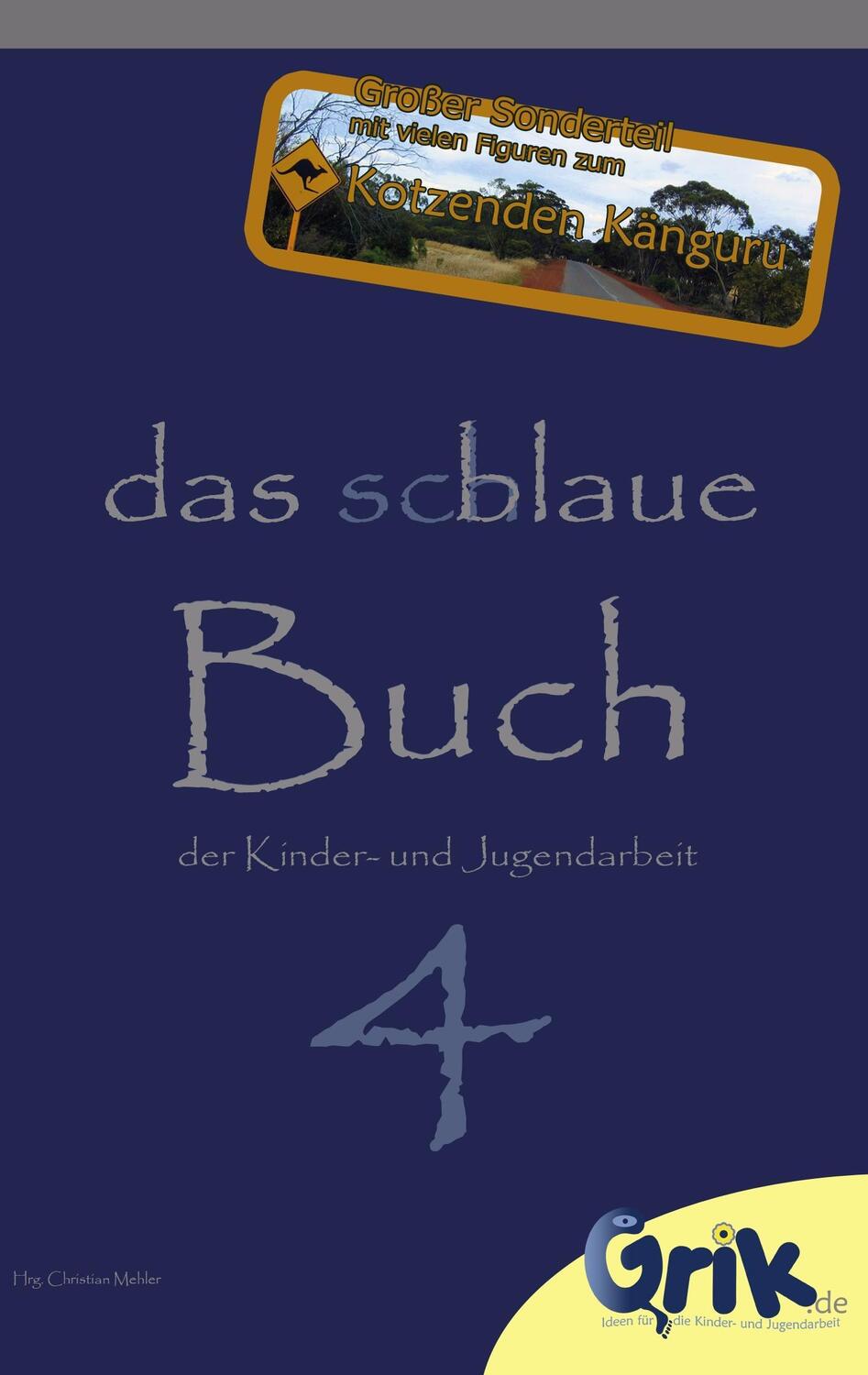 Cover: 9783734744334 | das schlaue, blaue Buch der Kinder- und Jugendarbeit 4 | Mehler | Buch