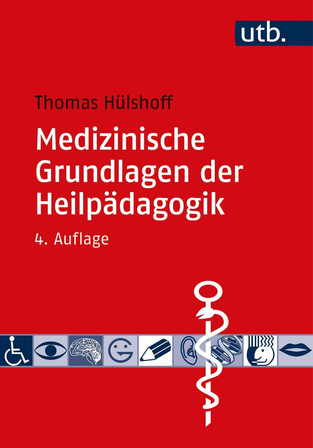 Cover: 9783825258351 | Medizinische Grundlagen der Heilpädagogik | Thomas Hülshoff | Buch