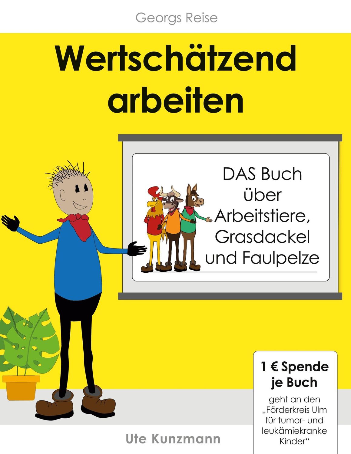 Cover: 9783753498812 | Wertschätzend arbeiten | Ute Kunzmann | Taschenbuch | Paperback | 2021