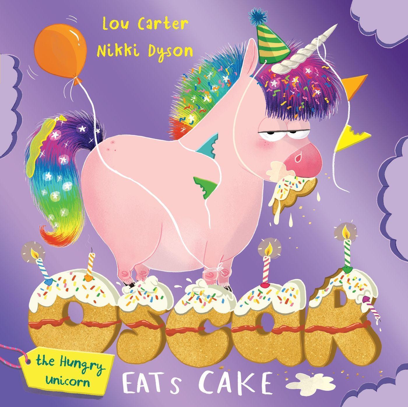 Cover: 9781408359365 | Oscar the Hungry Unicorn Eats Cake | Lou Carter | Taschenbuch | 2023