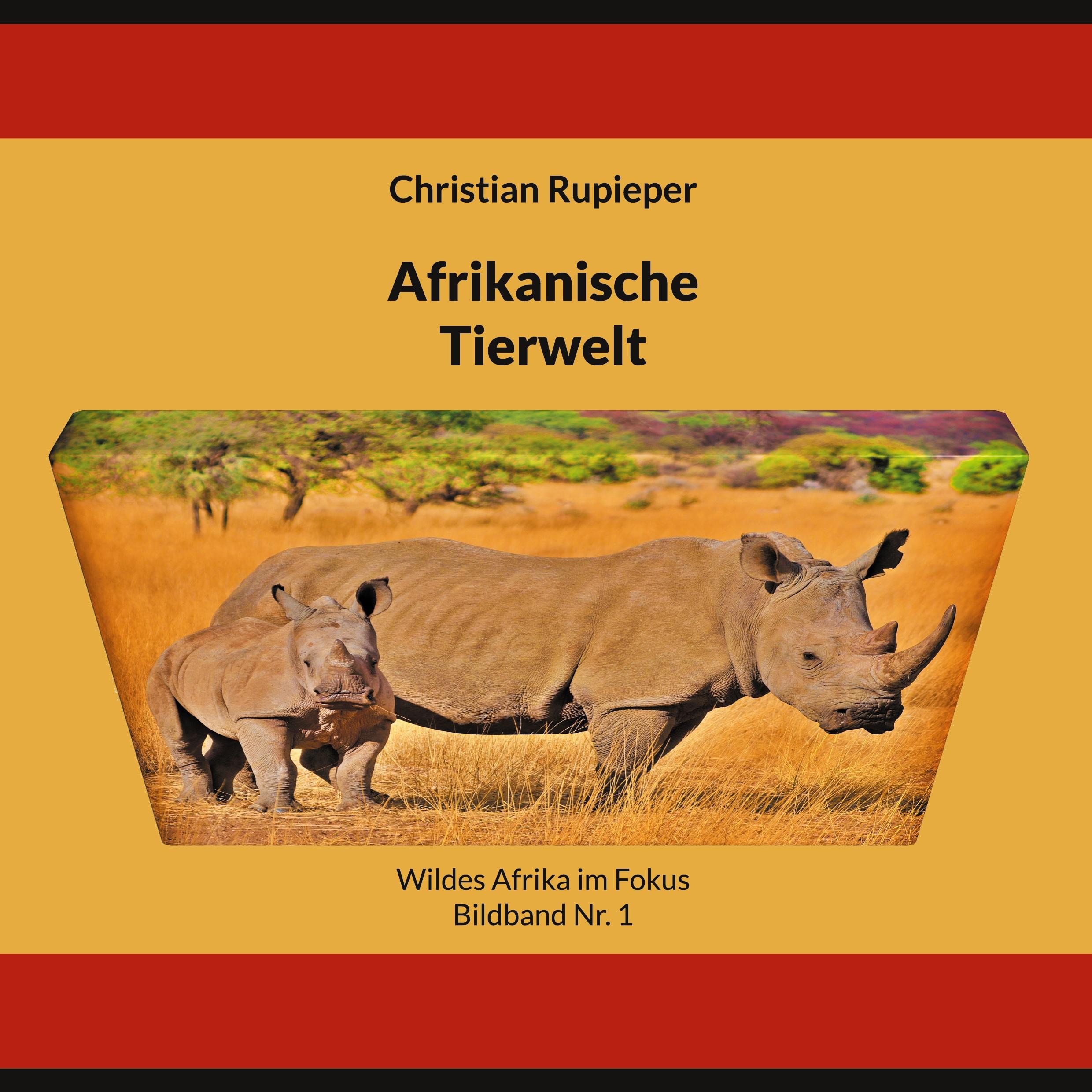 Cover: 9783754333617 | Afrikanische Tierwelt | Wildes Afrika im Fokus Bildband Nr. 1 | Buch