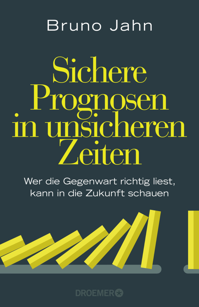 Cover: 9783426277379 | Sichere Prognosen in unsicheren Zeiten | Bruno Jahn | Buch | 256 S.