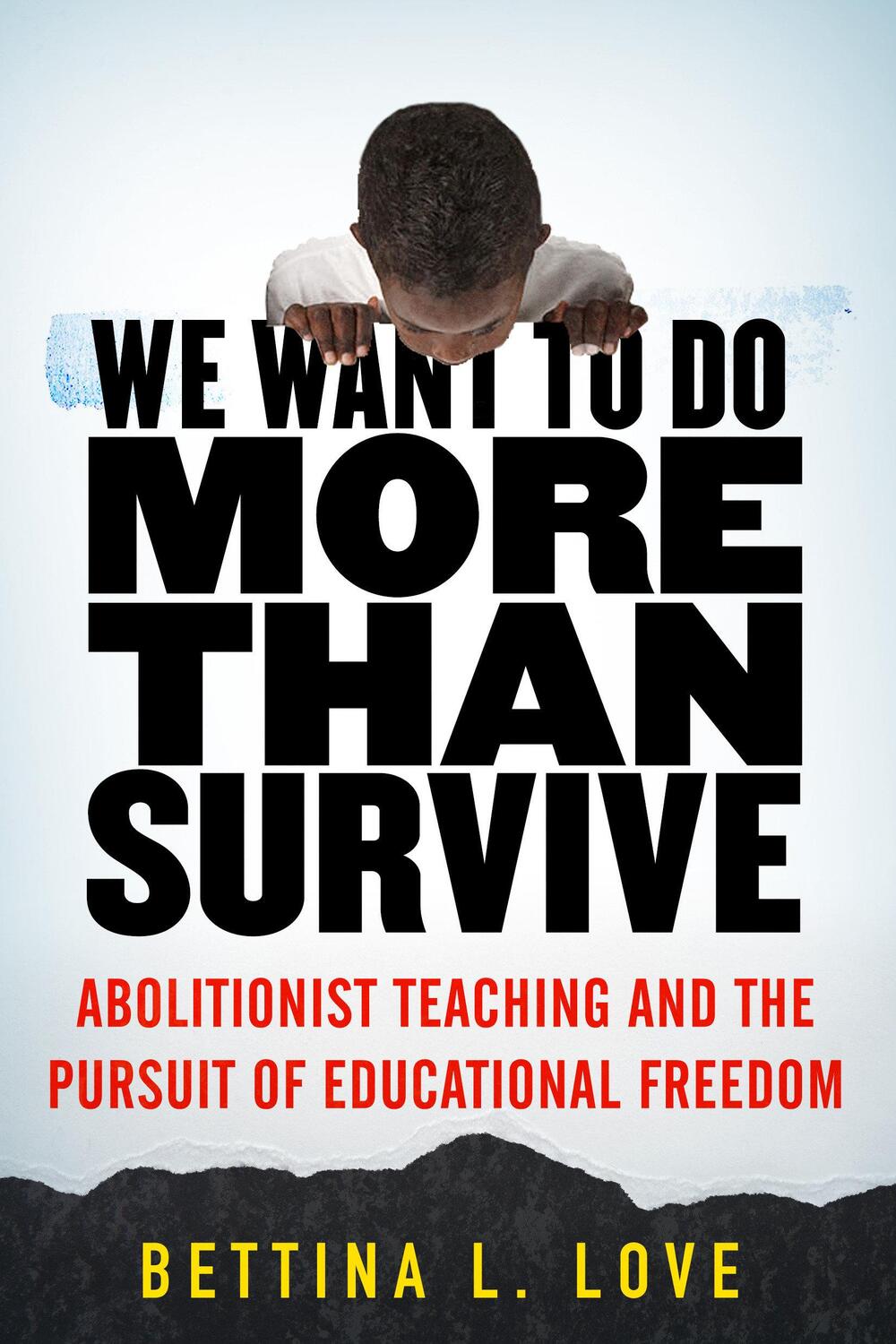 Cover: 9780807028346 | We Want to Do More Than Survive | Bettina Love | Taschenbuch | 2020