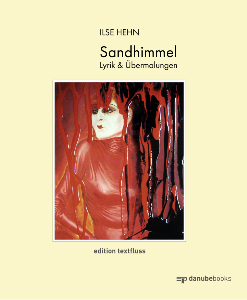 Cover: 9783946046066 | Sandhimmel | Lyrik & Übermalungen | Ilse Hehn | Buch | Deutsch | 2017