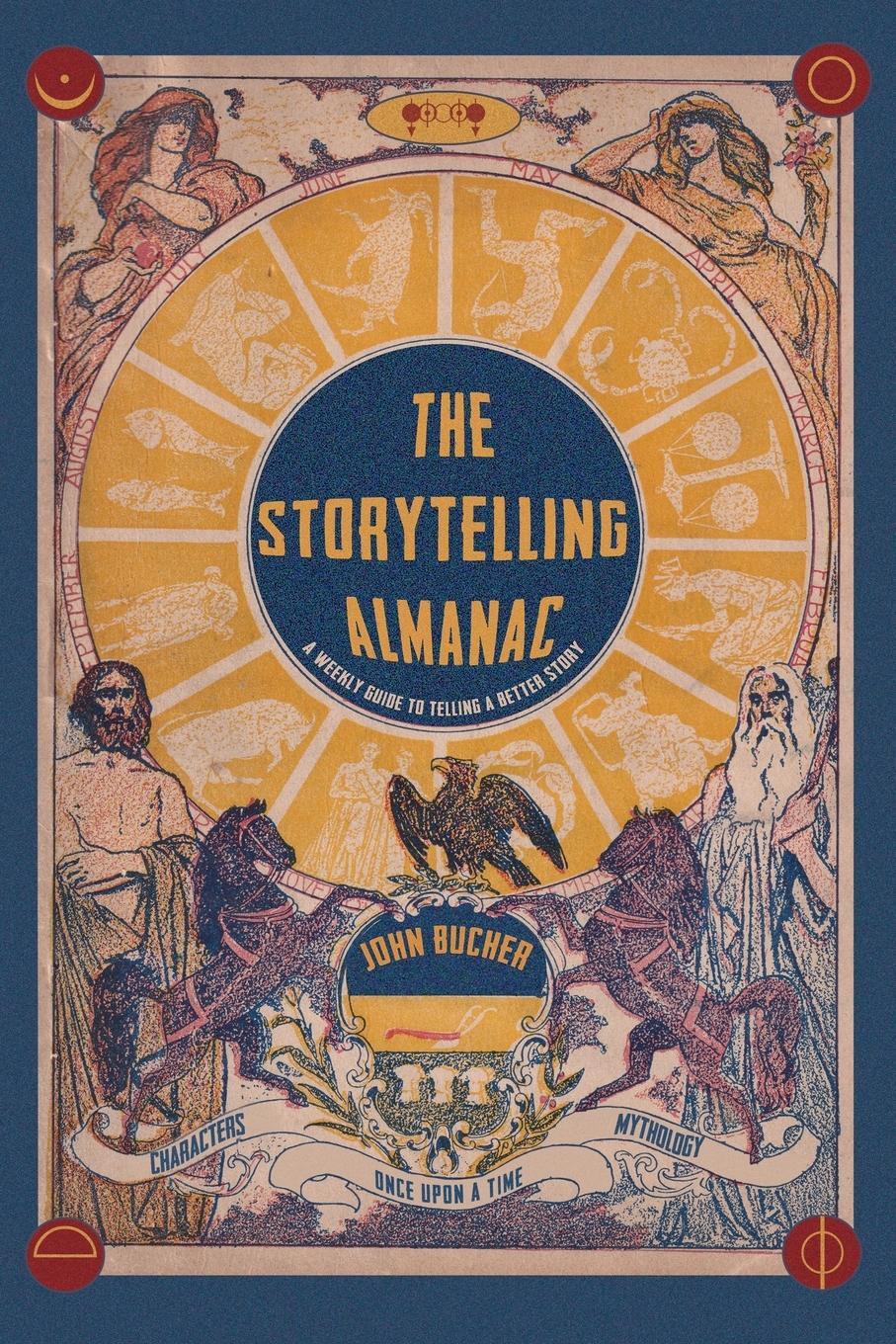 Cover: 9781639010769 | The Storytelling Almanac | A Weekly Guide To Telling A Better Story