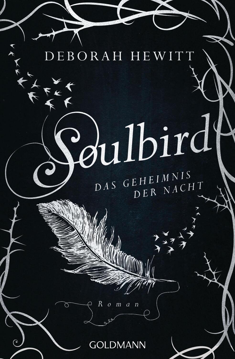 Cover: 9783442490455 | Soulbird - Das Geheimnis der Nacht | Roman | Deborah Hewitt | Buch