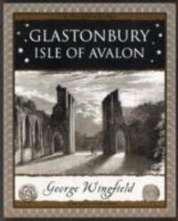Cover: 9781904263197 | Glastonbury | Isle of Avalon | George Wingfield | Taschenbuch | 2007