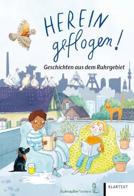 Cover: 9783837525397 | Hereingeflogen! | Geschichten aus dem Ruhrgebiet | Die Ruhrautorinnen