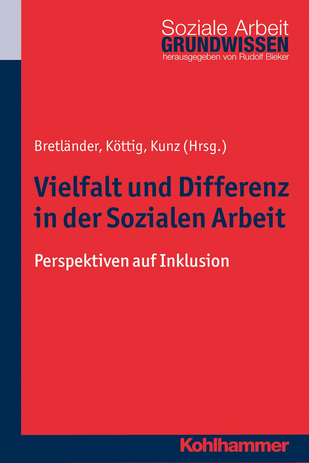 Vielfalt und Differenz in der Sozialen Arbeit - Bretländer, Bettina