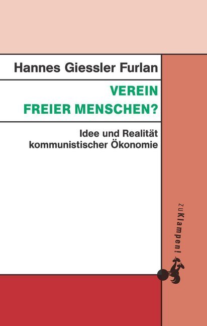 Cover: 9783866745773 | Verein freier Menschen? | Idee und Realität kommunistischer Ökonomie