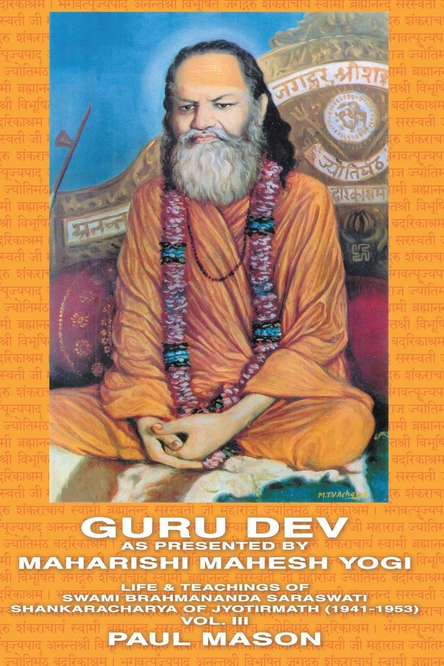 Cover: 9780956222824 | Guru Dev as Presented by Maharishi Mahesh Yogi | Paul Mason | Buch