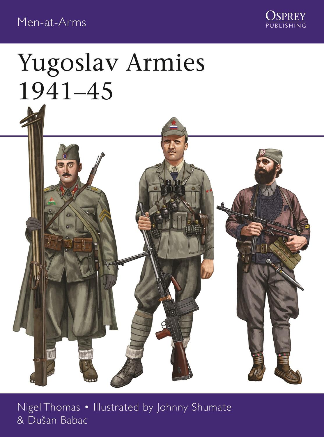 Cover: 9781472842039 | Yugoslav Armies 1941-45 | Nigel Thomas (u. a.) | Taschenbuch | 2022