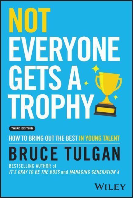 Cover: 9781119912033 | Not Everyone Gets a Trophy | How to Bring Out the Best in Young Talent