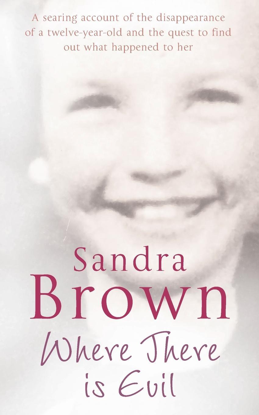 Cover: 9780330448710 | Where There Is Evil | Sandra Brown | Taschenbuch | Paperback | 2006