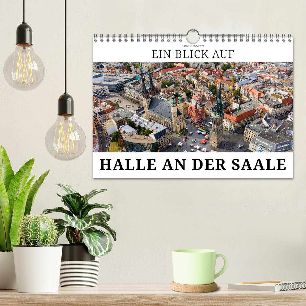 Bild: 9783435614790 | Ein Blick auf Halle an der Saale (Wandkalender 2025 DIN A4 quer),...