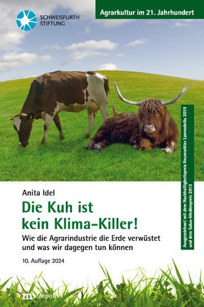 Cover: 9783731615736 | Die Kuh ist kein Klima-Killer! | Anita Idel | Taschenbuch | 213 S.