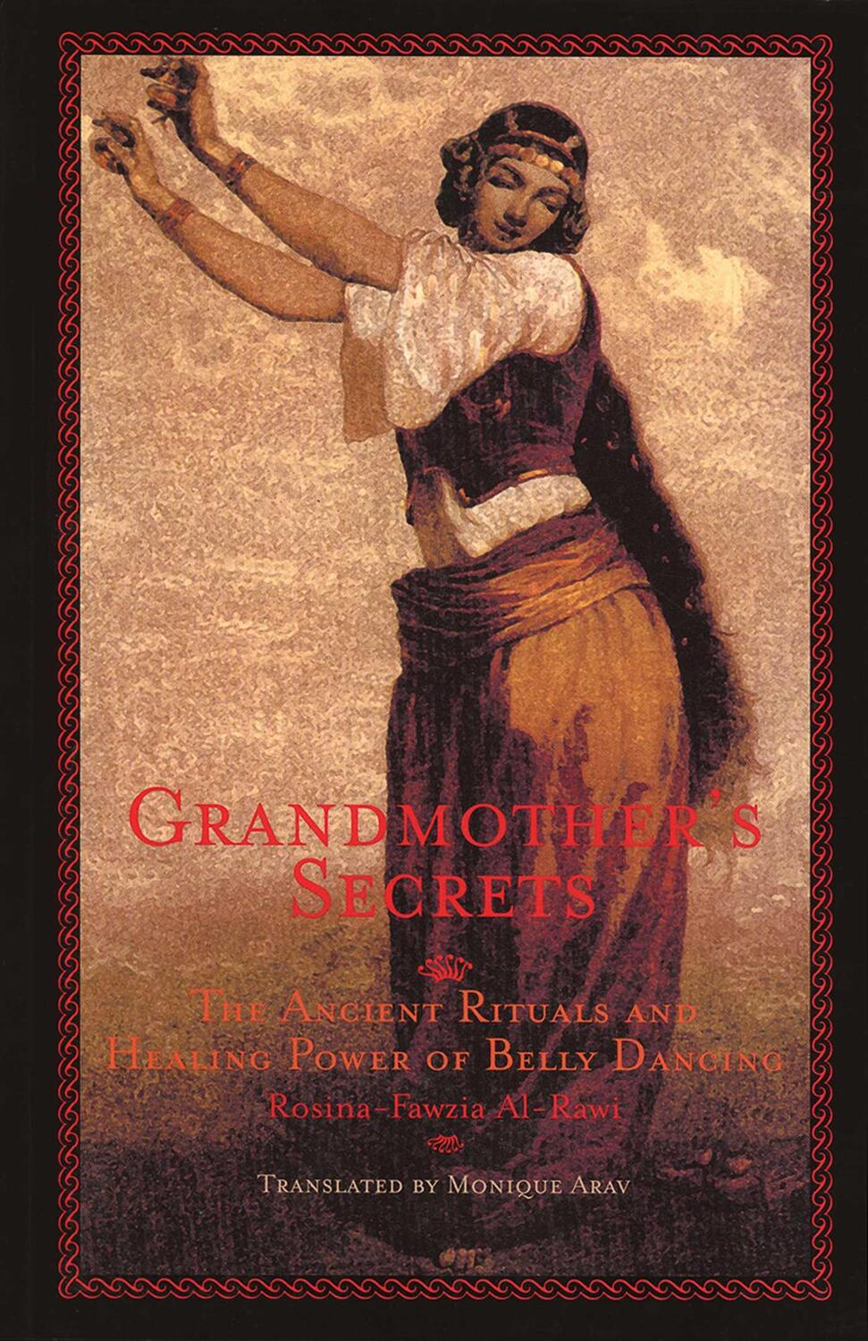 Cover: 9781566563260 | Grandmother's Secrets: The Ancient Rituals and Healing Power of...