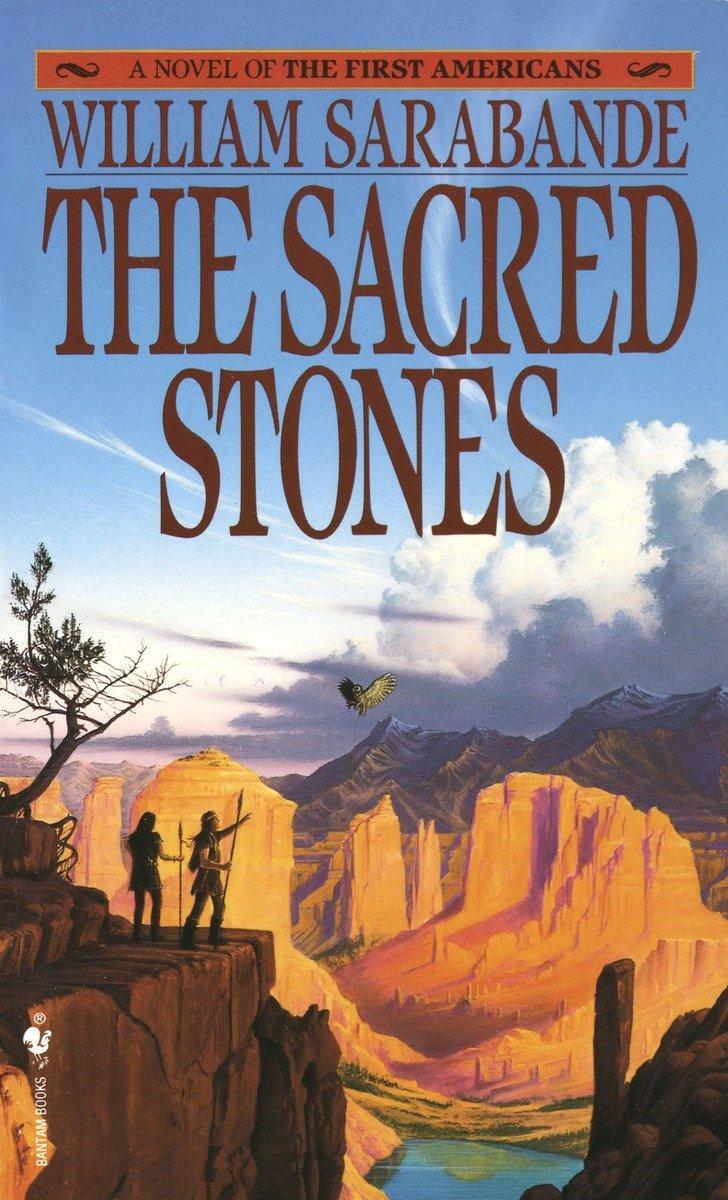 Cover: 9780553291056 | The Sacred Stones | A Novel of the First Americans | William Sarabande