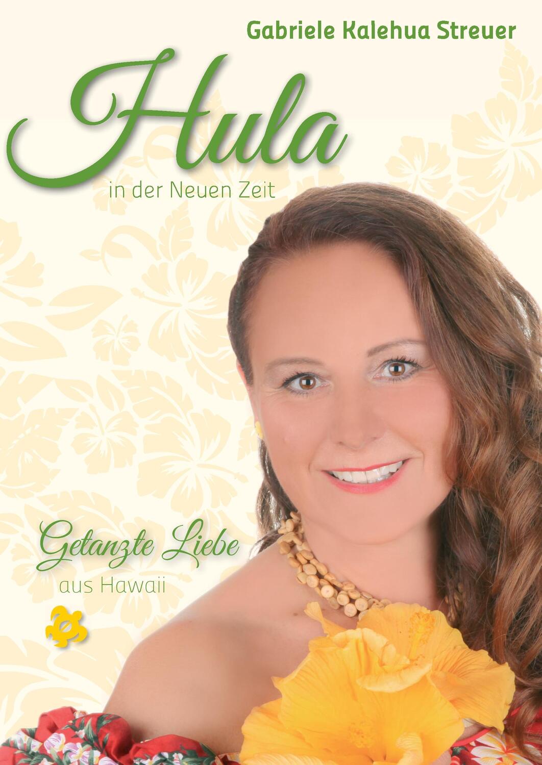 Cover: 9783738632477 | Hula in der Neuen Zeit | Getanzte Liebe aus Hawaii | Streuer | Buch