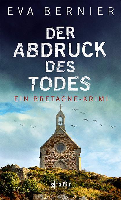 Cover: 9783894257668 | Der Abdruck des Todes | Ein Bretagne-Krimi | Eva Bernier | Taschenbuch