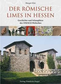 Cover: 9783791722320 | Der römische Limes in Hessen | Margot Klee | Buch | 232 S. | Deutsch