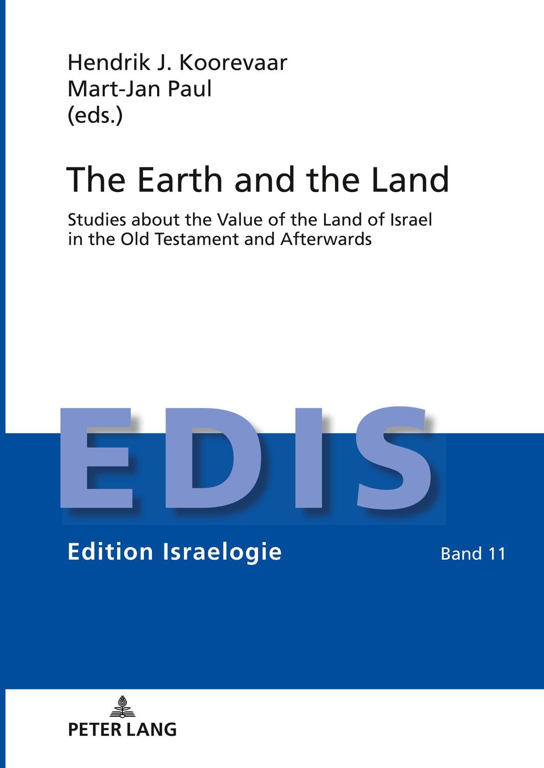 Cover: 9783631750629 | The Earth and the Land | Mart-Jan Paul (u. a.) | Buch | Deutsch | 2018