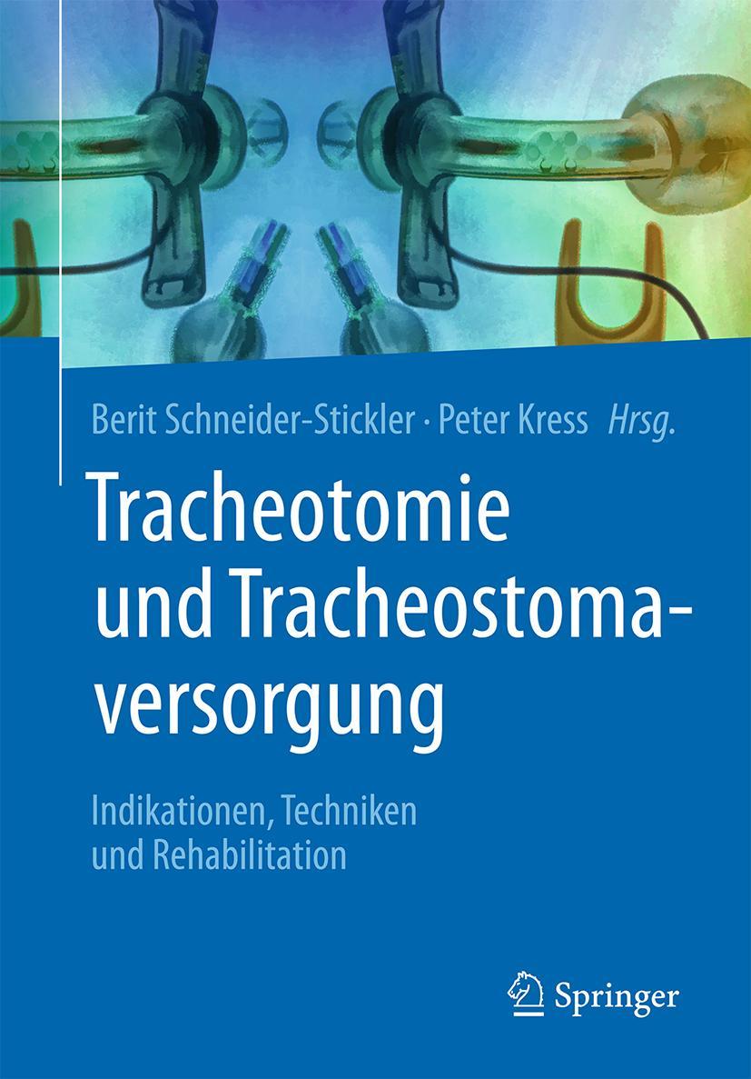 Cover: 9783709148679 | Tracheotomie und Tracheostomaversorgung | Peter Kress (u. a.) | Buch