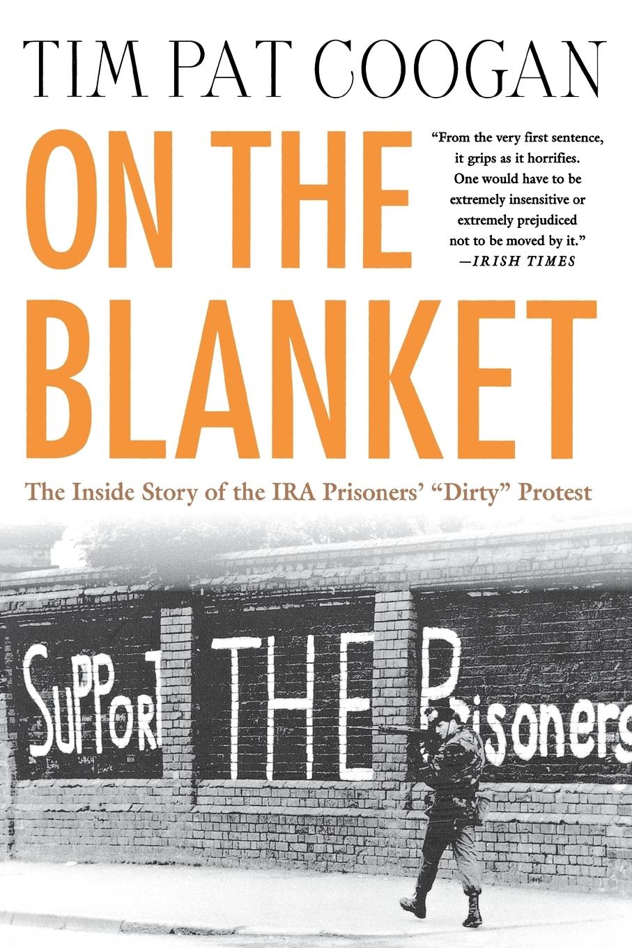 Cover: 9780312295134 | On the Blanket | Tim Pat Coogan | Taschenbuch | Paperback | Englisch