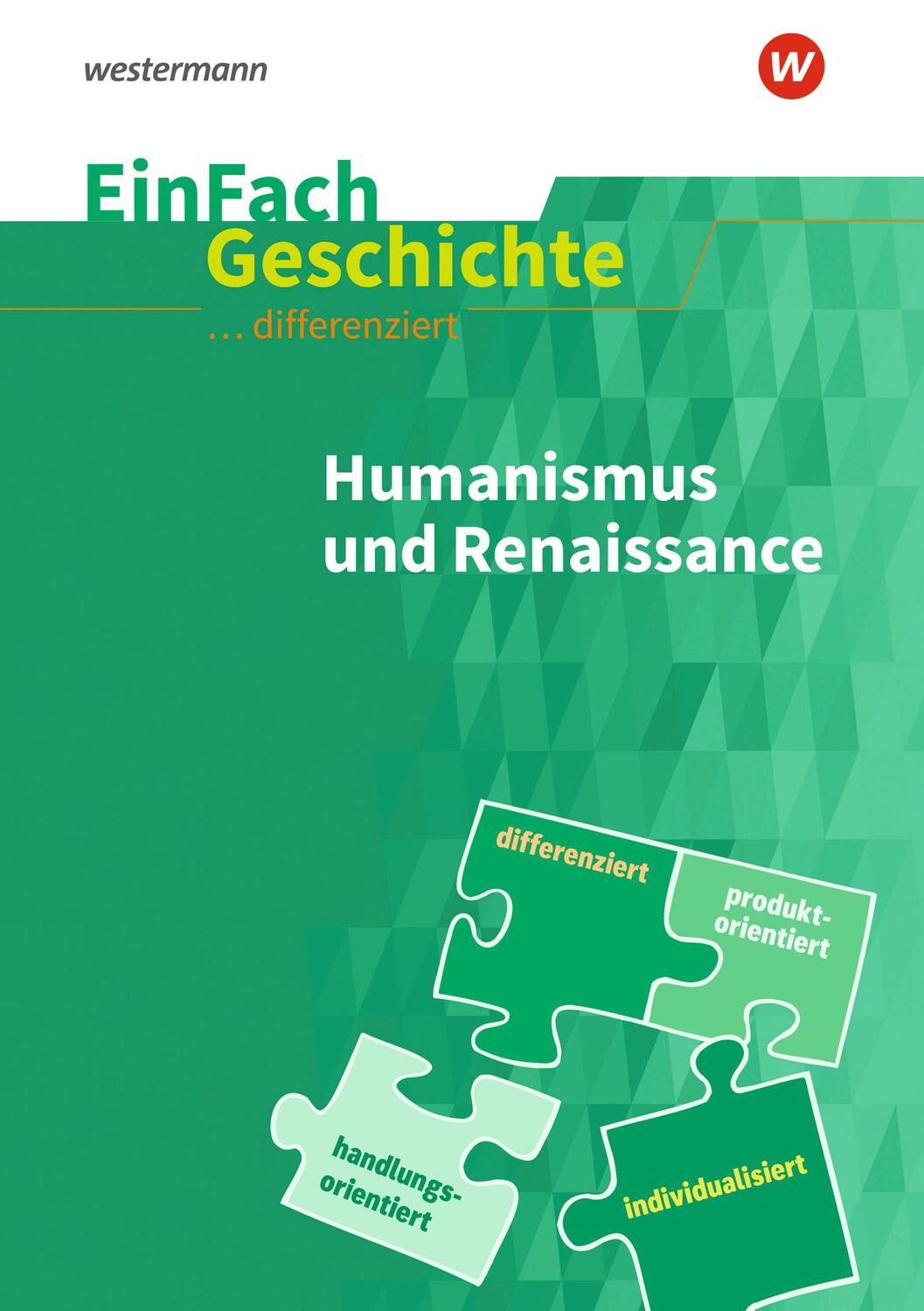 Cover: 9783140247573 | Humanismus und Renaissance. EinFach Geschichte ... differenziert
