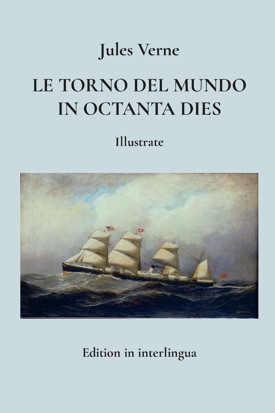 Cover: 9781312644960 | Le torno del mundo in octanta dies | Jules Verne | Taschenbuch | 2023