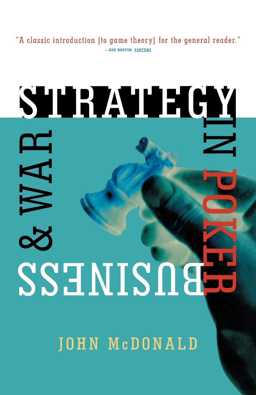 Cover: 9780393314571 | Strategy in Poker, Business &amp; War | John Mcdonald | Taschenbuch | 1996