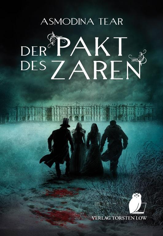 Cover: 9783966290388 | Der Pakt des Zaren | Asmodina Tear | Taschenbuch | 398 S. | Deutsch