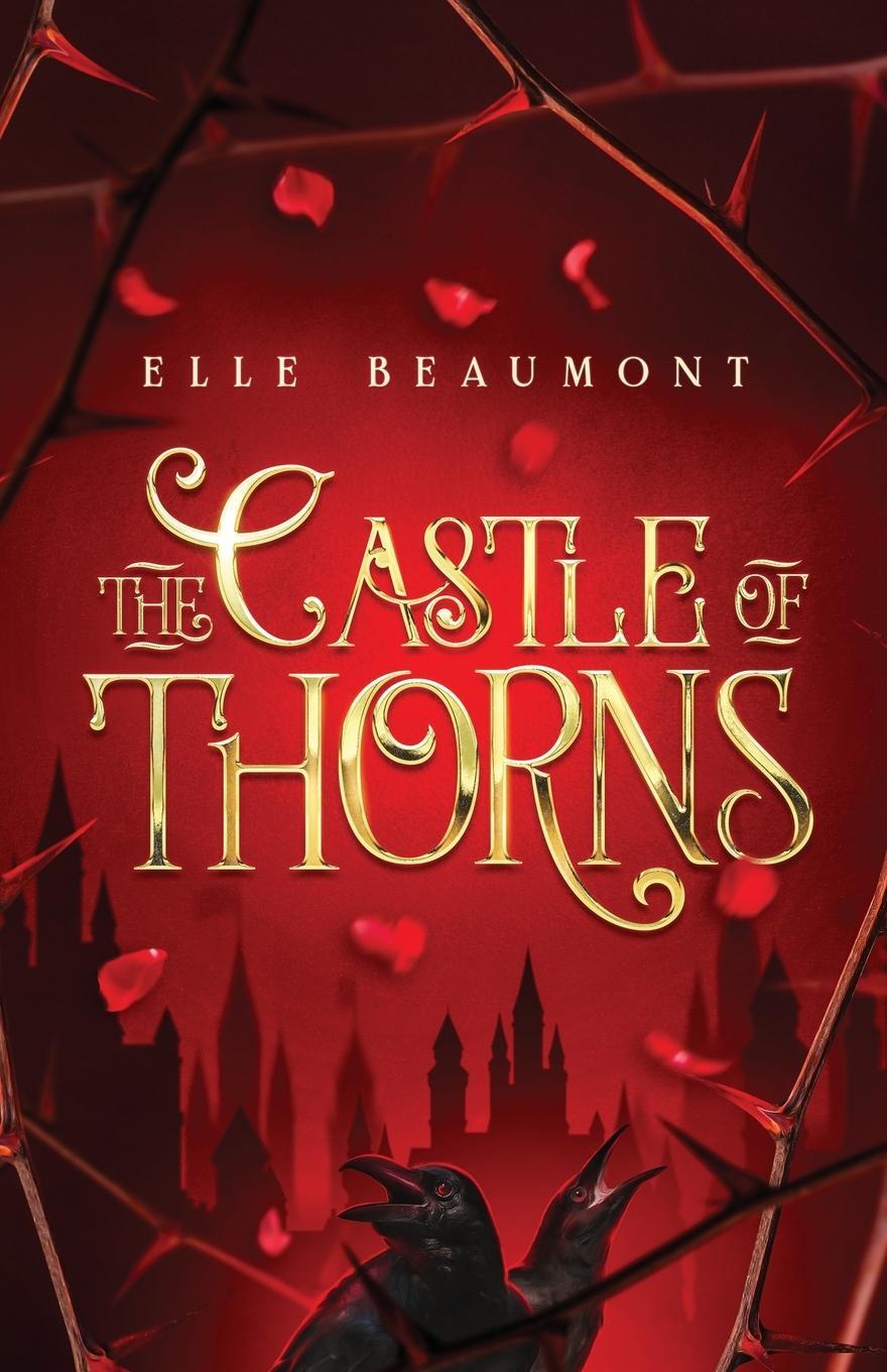 Cover: 9781953238375 | The Castle of Thorns | Elle Beaumont | Taschenbuch | Paperback | 2021