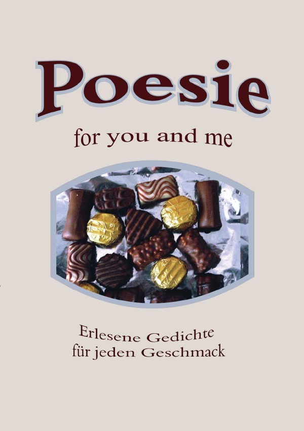 Cover: 9783750208285 | Poesie-for you and me | Erlesene Gedichte für jeden Geschmack | Löhne