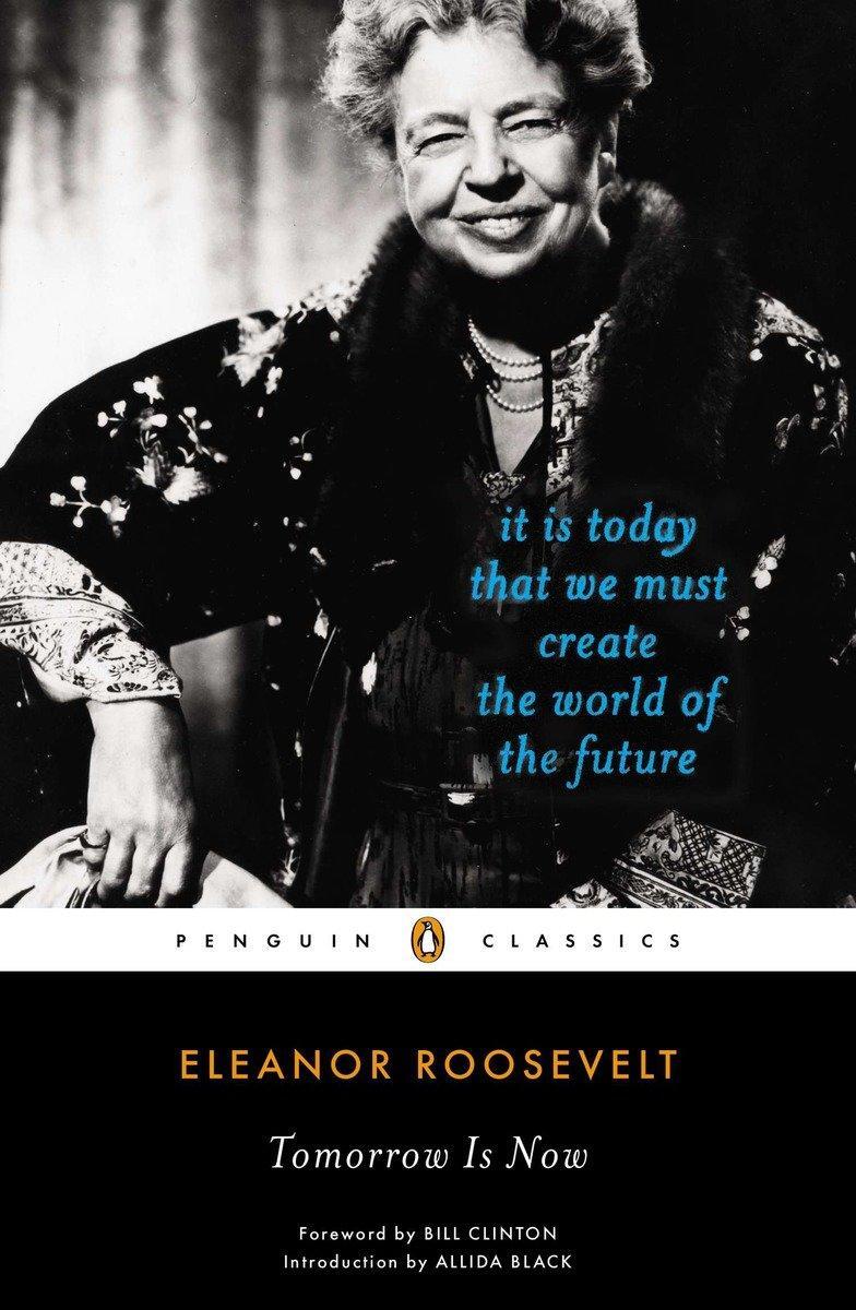 Cover: 9780143106999 | Tomorrow is Now | Eleanor Roosevelt | Taschenbuch | Englisch | 2013