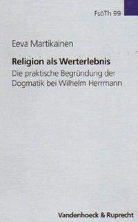 Cover: 9783525562185 | Religion als Werterlebnis | Eeva Martikainen | Buch | 215 S. | Deutsch