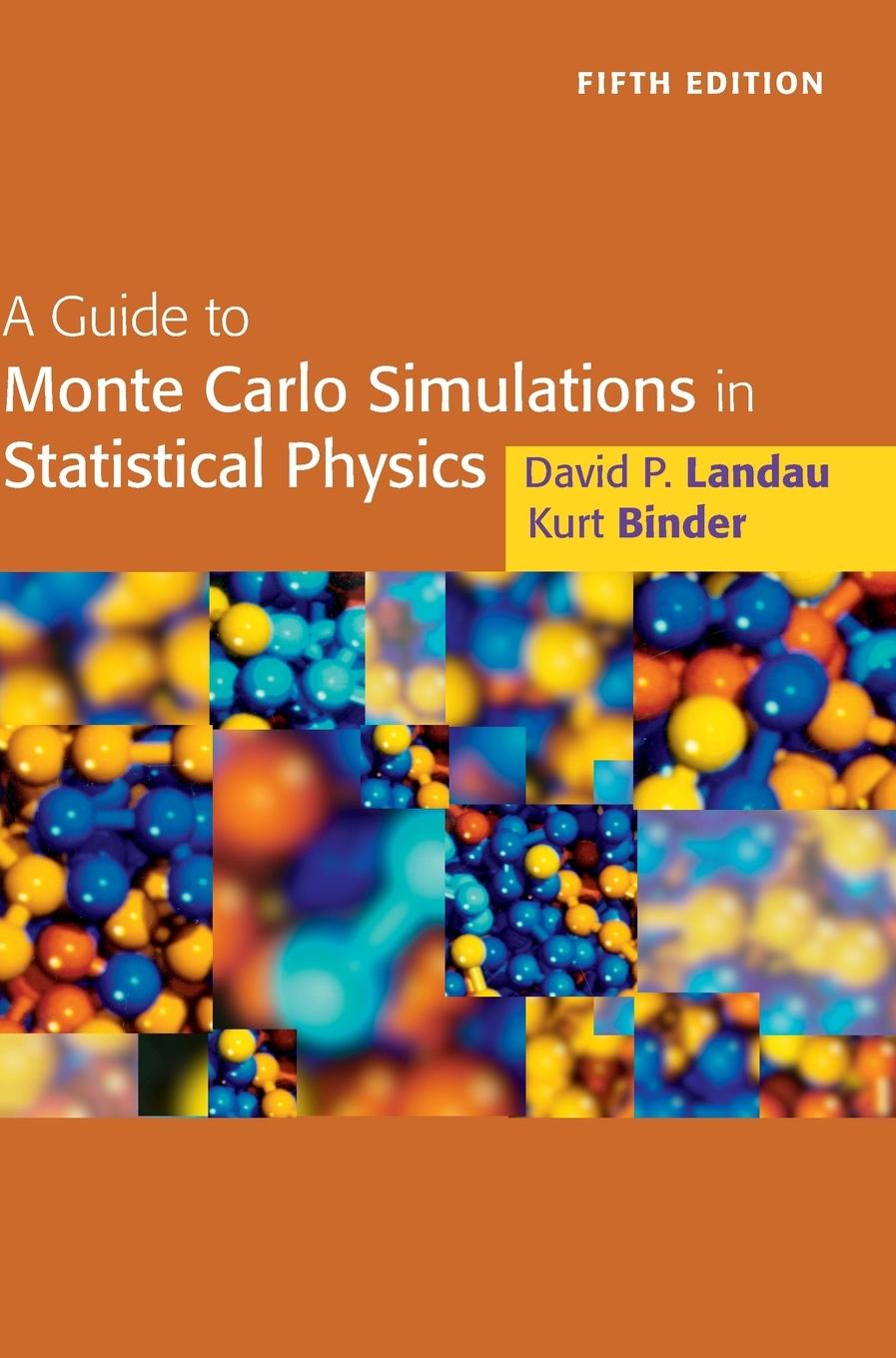 Cover: 9781108490146 | A Guide to Monte Carlo Simulations in Statistical Physics | Buch