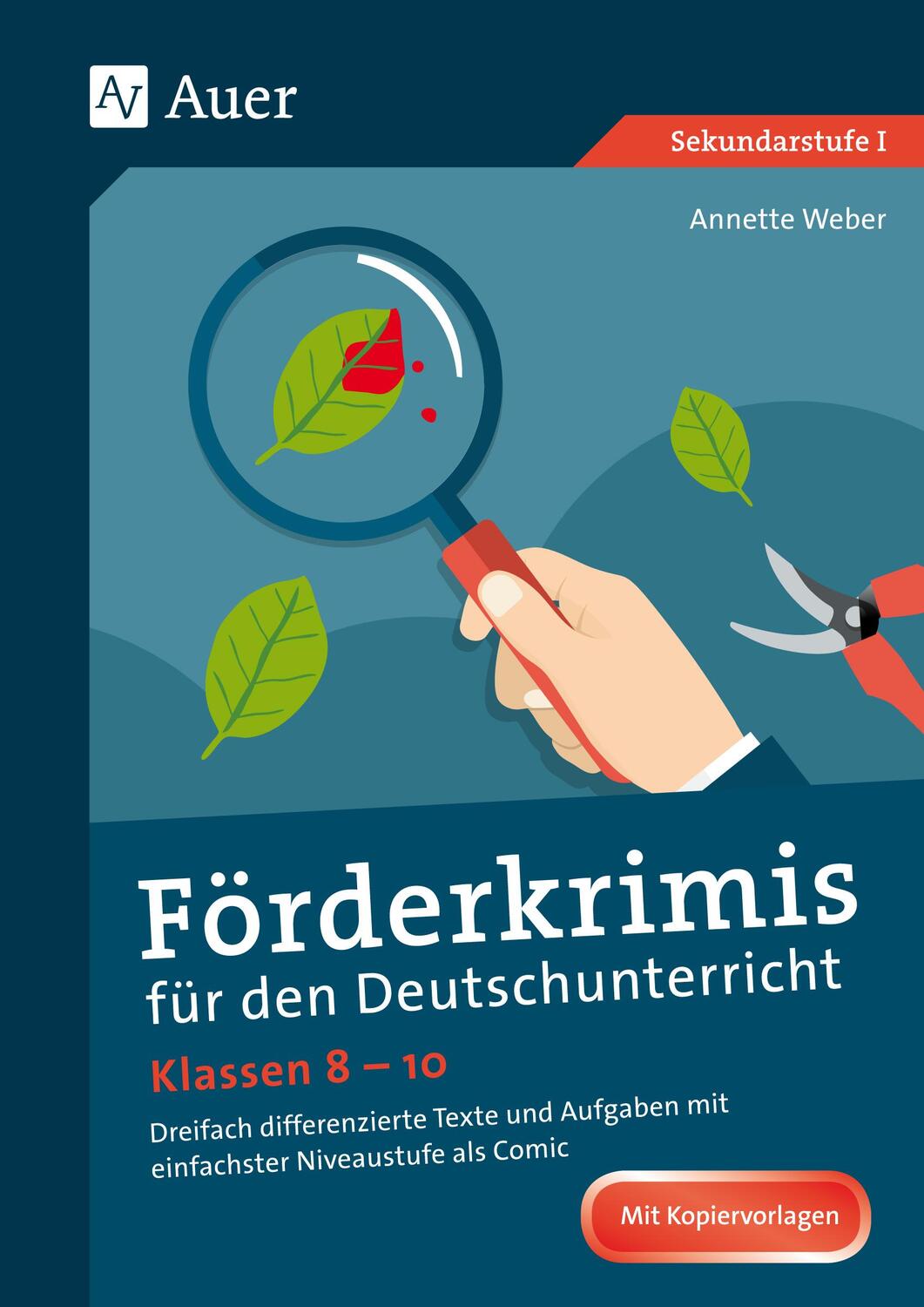 Cover: 9783403077725 | Förderkrimis für den Deutschunterricht Klasse 8-10 | Annette Weber
