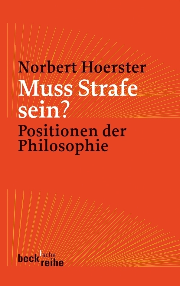 Cover: 9783406629914 | Muss Strafe sein? | Positionen der Philosophie | Norbert Hoerster