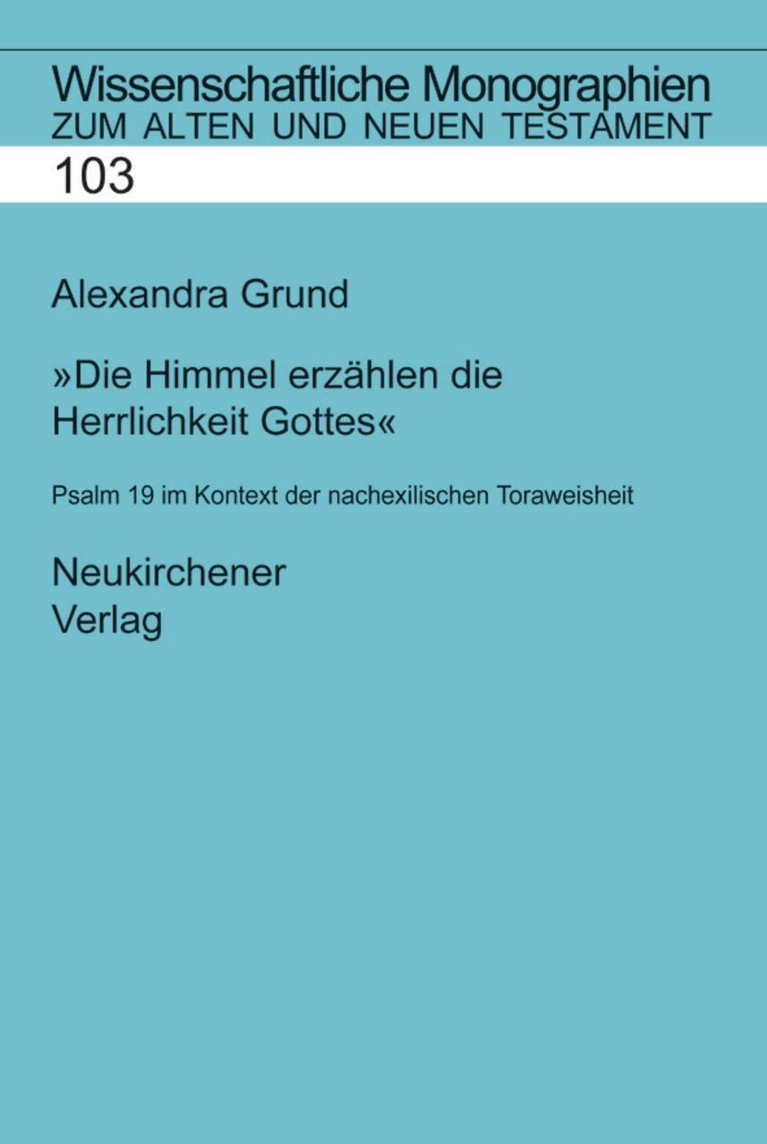 Cover: 9783788720421 | Die Himmel erzählen die Herrlichkeit Gottes | Grund-Wittenberg | Buch