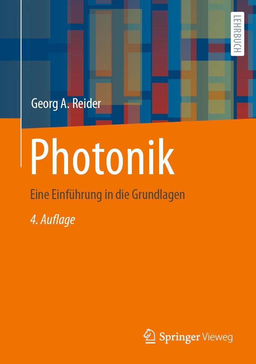 Cover: 9783662621622 | Photonik | Eine Einführung in die Grundlagen | Georg A. Reider | Buch