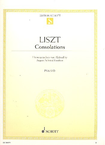 Cover: 9790001089197 | Consolations I-VI | Klavier., Edition Schott Einzelausgabe | Liszt